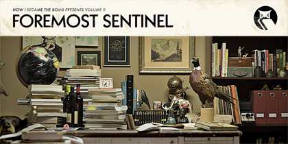 Foremost Sentinel