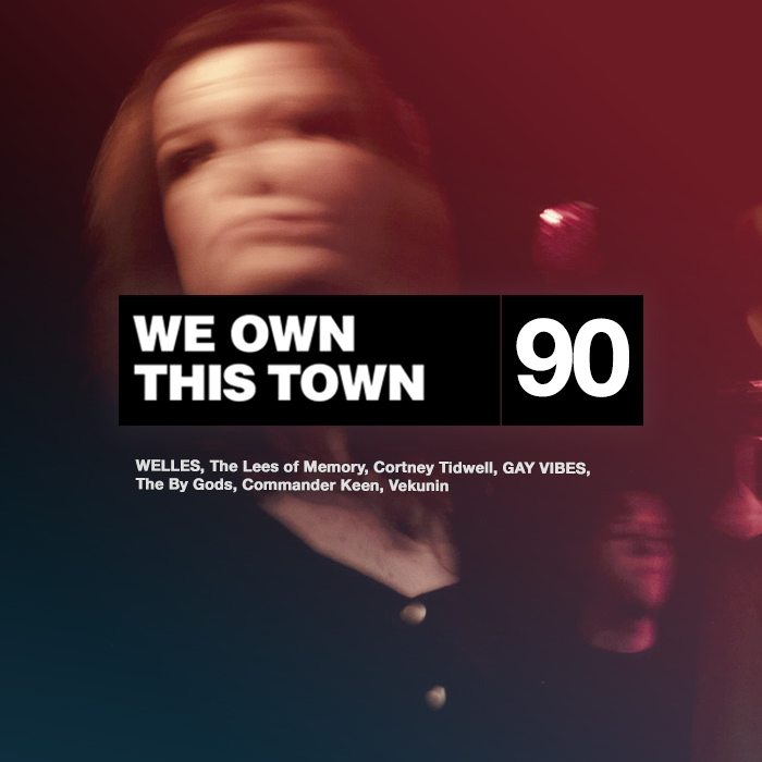 We Own This Town: Volume 90