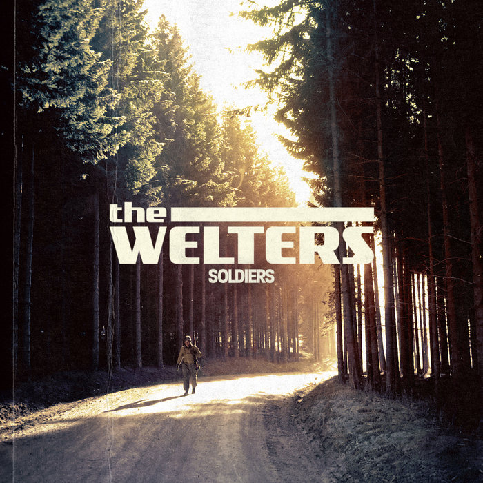 The Welters - Soldiers