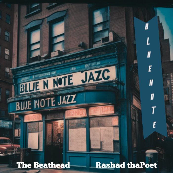 Rashad ThaPoet - Blue Note