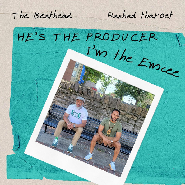 The Beathead & Rashad ThaPoet - Must b 94