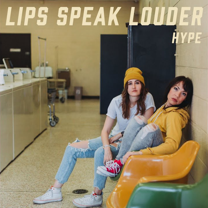 Lips Speak Louder - Hype