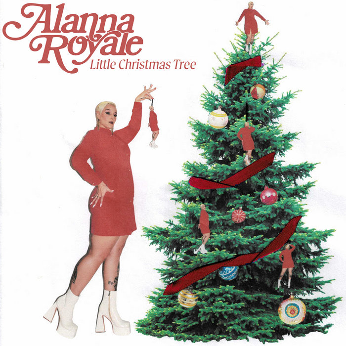 Alanna Royale - Little Christmas Tree