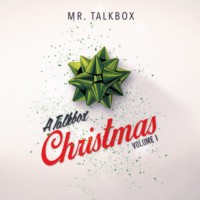 Mr Talkbox - This Christmas