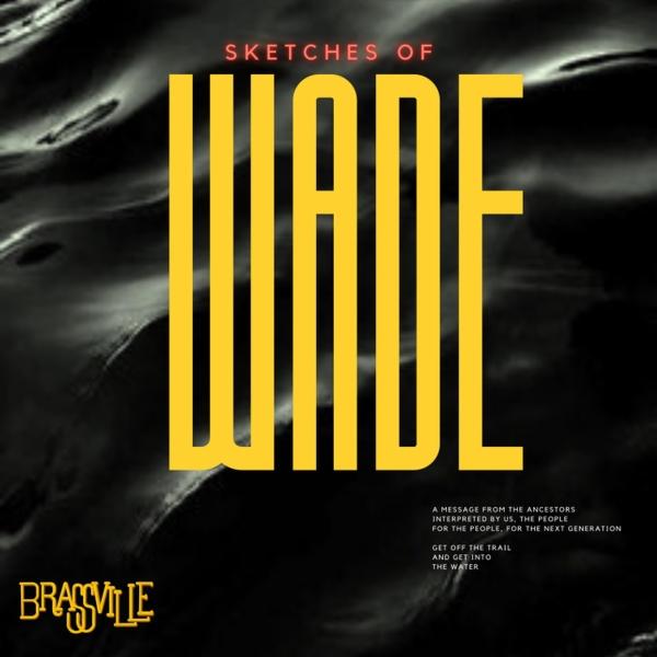 Brassville - Sketches of Wade 