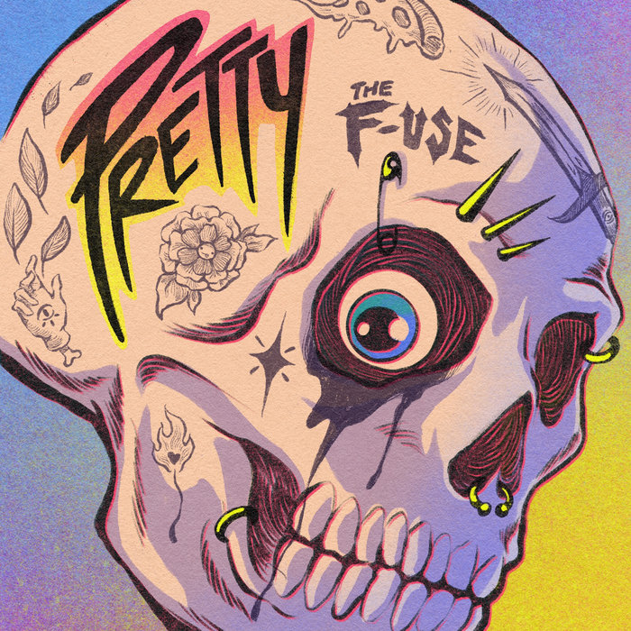 The F-use - Pretty