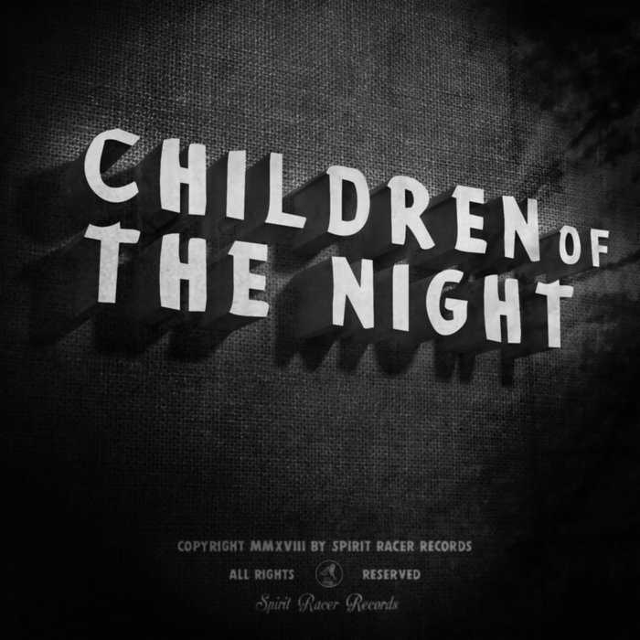Children Of The Night - Adrift At Dark