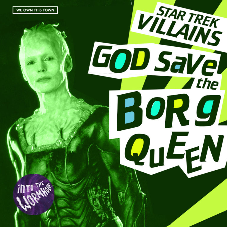 Villains: God Save The Borg Queen
