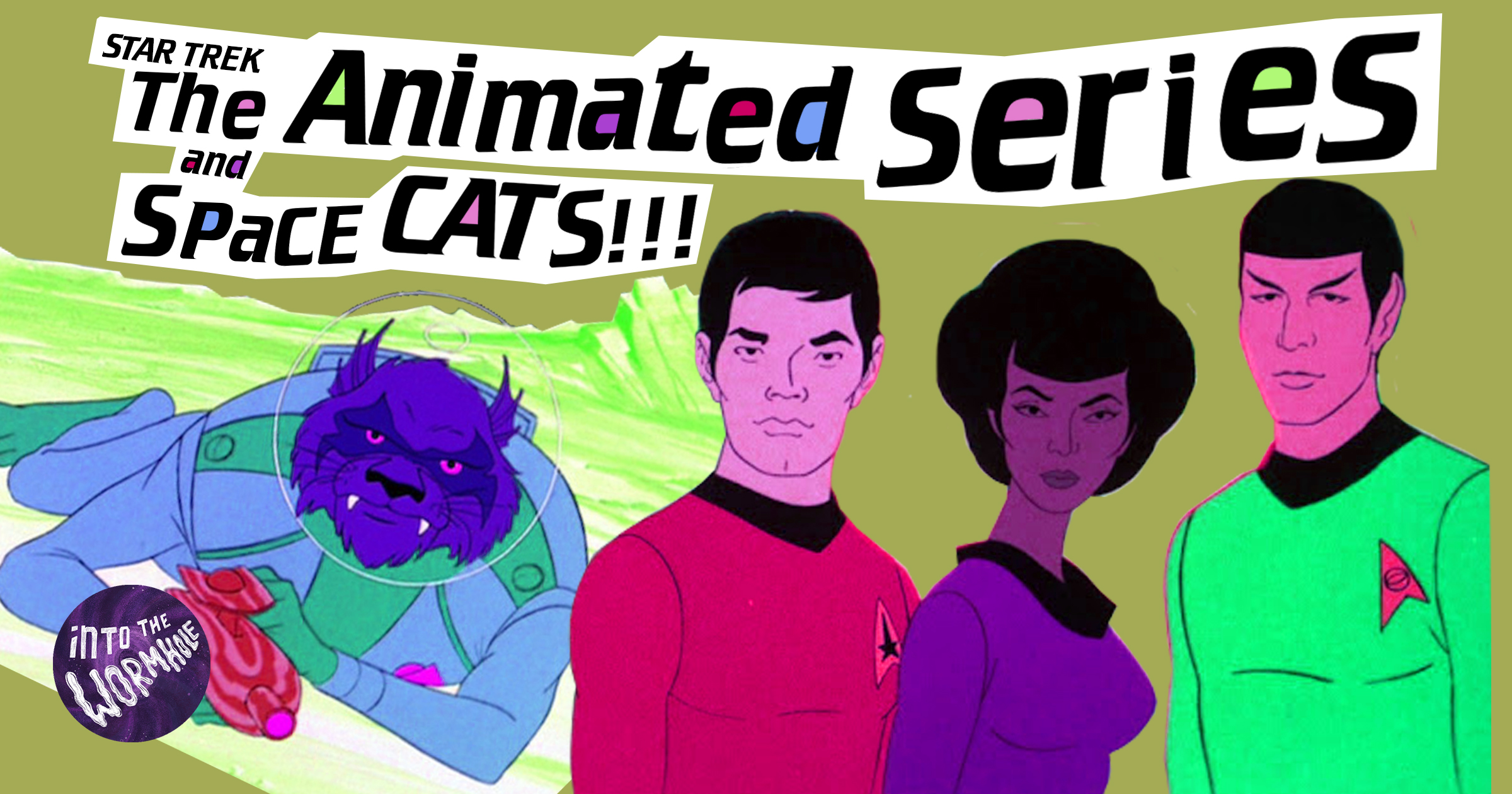 Star Trek: The Animated Series and Space Cats!!! – We Own This Town