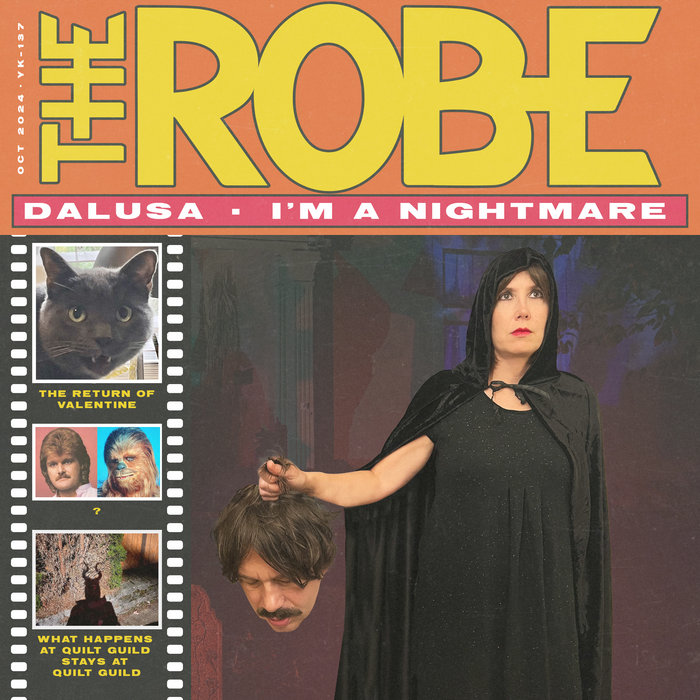 The Robe - Im a Nightmare